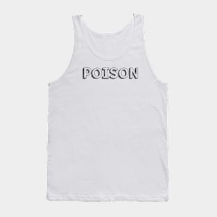 Poison <\\> Typography Design Tank Top